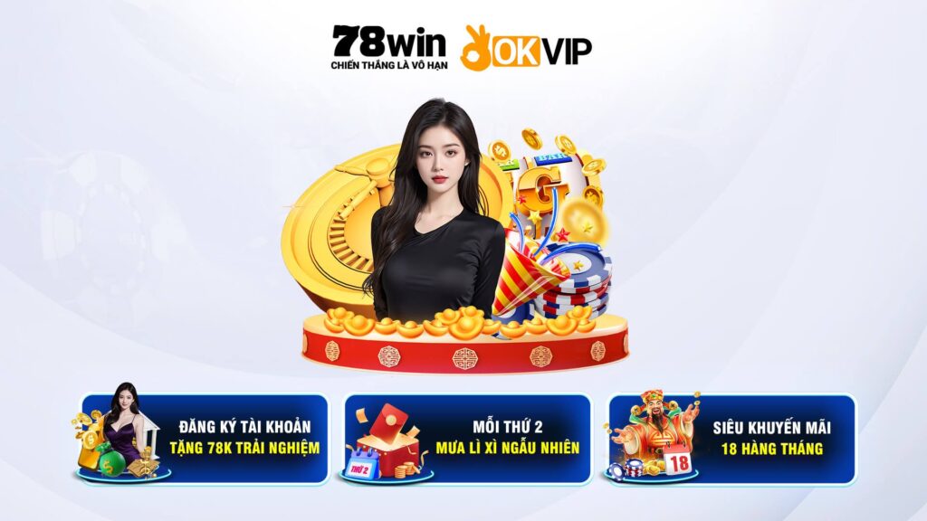78win - thương hiệu nhà cái thuộc tập đoàn okvip